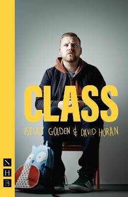 CLASS - Iseult Golden,David Horan - cover