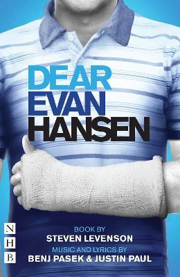 Dear Evan Hansen: The Complete Book and Lyrics - Steven Levenson,Benj Pasek,Justin Paul - cover