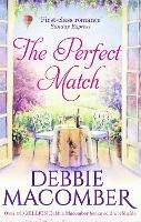 The Perfect Match: First Comes Marriage / Yours and Mine - Debbie Macomber - cover