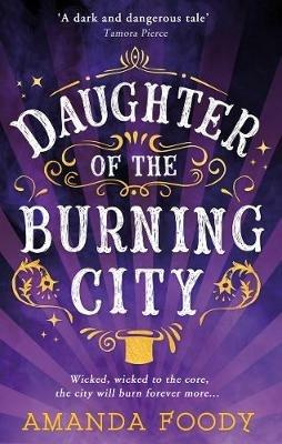 Daughter Of The Burning City - Amanda Foody - cover