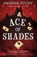 Ace Of Shades - Amanda Foody - cover