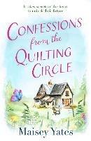 Confessions From The Quilting Circle - Maisey Yates - cover