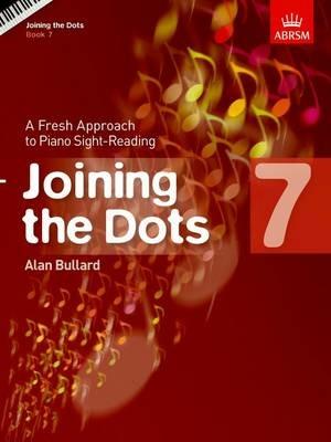 Joining the Dots, Book 7 (Piano): A Fresh Approach to Piano Sight-Reading - cover