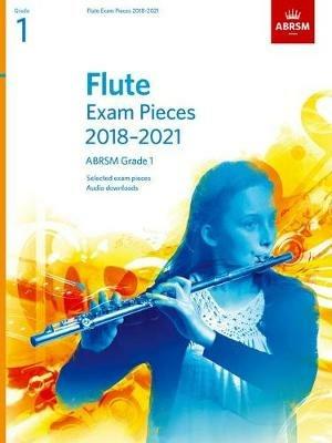 Flute Exam Pieces 2018-2021, ABRSM Grade 1: Selected from the 2018-2021 syllabus. Score & Part, Audio Downloads - ABRSM - cover
