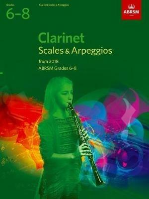 Clarinet Scales & Arpeggios, ABRSM Grades 6-8: from 2018 - cover