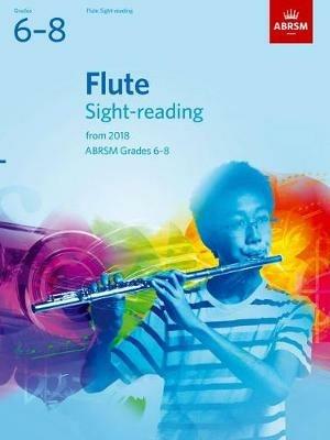 Flute Sight-Reading Tests, ABRSM Grades 6-8: from 2018 - cover