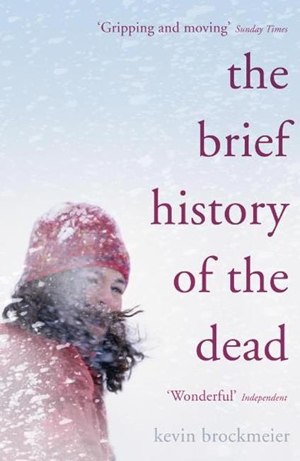 The Brief History of the Dead