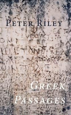 Greek Passages - Peter Riley - cover