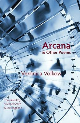 Arcana and Other Poems - Veronica Volkow - cover