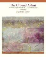 The Ground Aslant: An Anthology of Radical Landscape Poetry