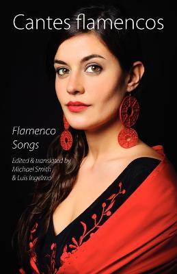 Cantes Flamencos (Flamenco Songs): The Deep Songs of Spain - cover