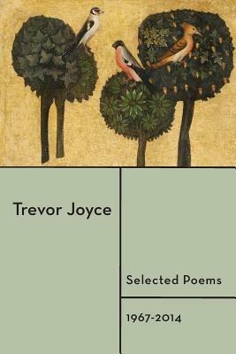 Selected Poems - Trevor Joyce - cover