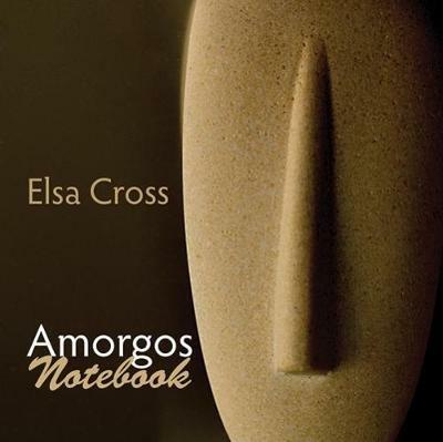 Amorgos Notebook - Elsa Cross - cover