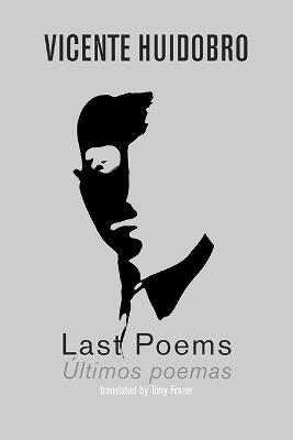 Last Poems - Vicente Huidobro - cover