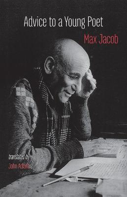 Advice to a Young Poet: Conseils a un jeune poete - Max Jacob - cover