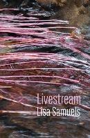 Livestream - Lisa Samuels - cover