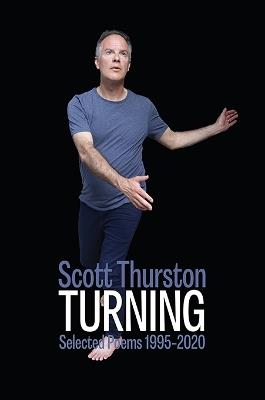 Turning: Selected Poems 1995-2020 - Scott Thurston - cover