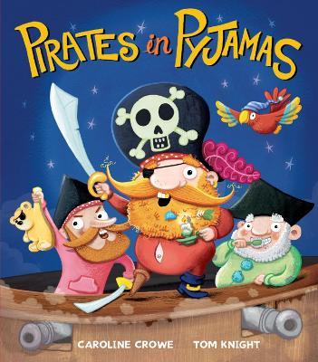 Pirates in Pyjamas - Caroline Crowe - cover