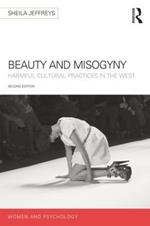 Beauty and Misogyny: Harmful cultural practices in the West