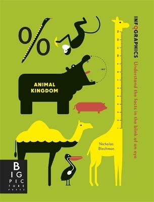 Infographics: Animal Kingdom - Simon Rodgers - cover