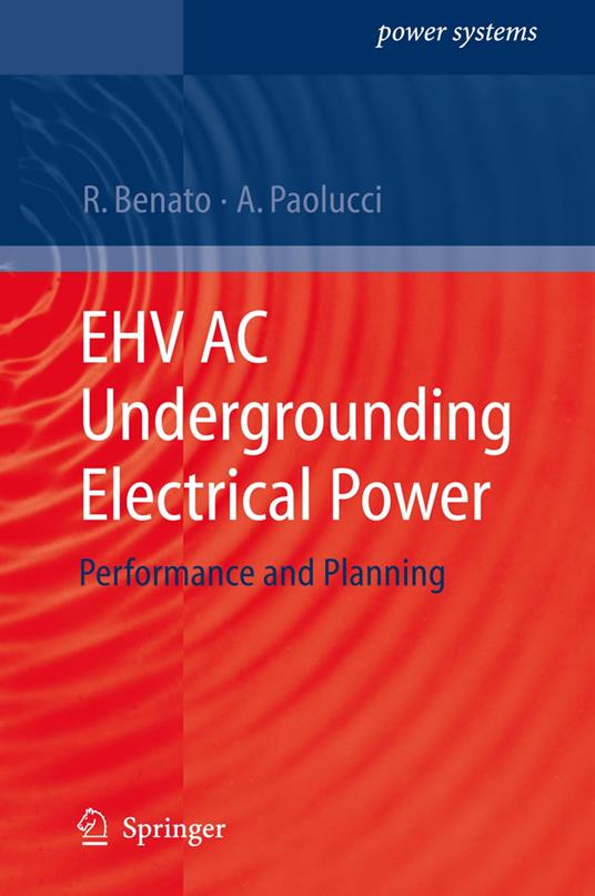 EHV AC Undergrounding Electrical Power