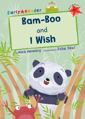 Bam-Boo and I Wish: (Red Early Reader) - Alice Hemming - cover