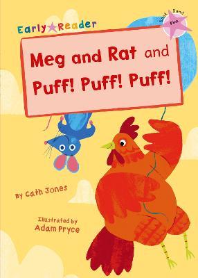 Meg and Rat and Puff! Puff! Puff! (Pink Early Reader) - Cath Jones - cover