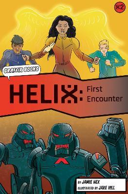 Helix: First Encounter (Graphic Reluctant Reader) - Jamie Hex - cover