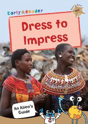 Dress to Impress: (Gold Non-fiction Early Reader) - cover