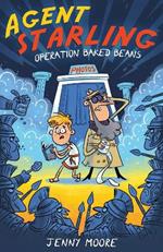 Agent Starling: Operation Baked Beans