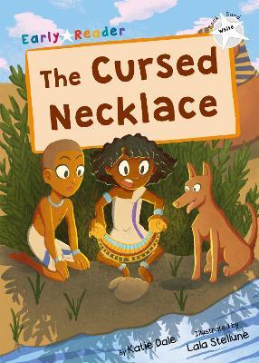 The Cursed Necklace: (White Early Reader) - Katie Dale - cover