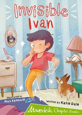 Invisible Ivan: (Lime Chapter Reader) - Katie Dale - cover