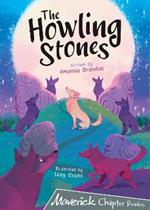 The Howling Stones: (Grey Chapter Reader)