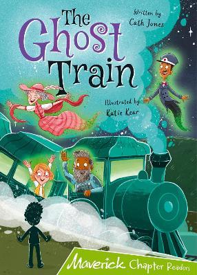 The Ghost Train: (Lime Chapter Reader) - Cath Jones - cover