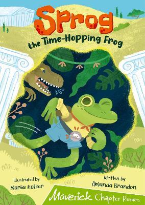 Sprog the Time-Hopping Frog: (Lime Chapter Reader) - Amanda Brandon - cover