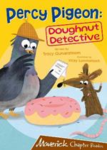 Percy Pigeon: Doughnut Detective: (Brown Chapter Reader)