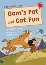 Gom's Pet and Cat Fun: (Red Early Reader)