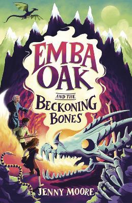 Emba Oak and the Beckoning Bones - Jenny Moore - cover