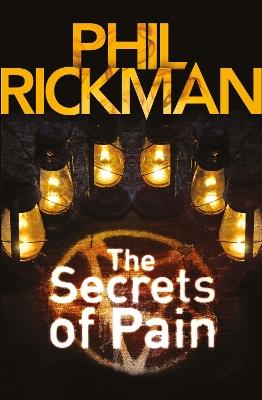 The Secrets of Pain - Phil Rickman - cover