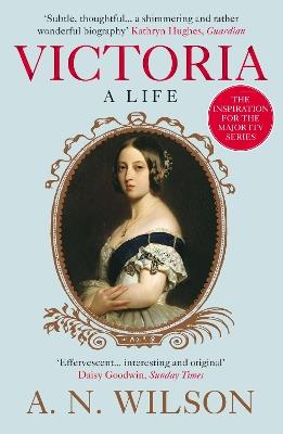 Victoria: A Life - A. N. Wilson - cover