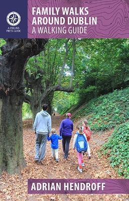 Family Walks Around Dublin - Adrian Hendroff - cover