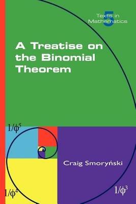 A Treatise on the Binomial Theorem - Craig Smorynski - cover