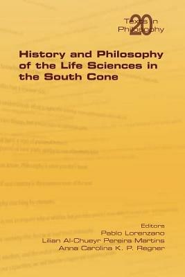 History and Philosophy of Life Sciences in the South Cone - cover