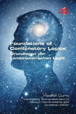 Foundations of Combinatory Logic: (Grundlagen der kombinatorischen Logik) - Haskell Curry - cover