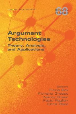 Argument Technologies: Theory, Analysis, and Applications - cover