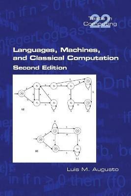 Languages, Machines, and Classical Computation - Luis M Augusto - cover