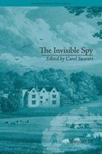 The Invisible Spy: by Eliza Haywood