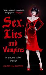 Sex, Lies and Vampires (Dark Ones Book Three)