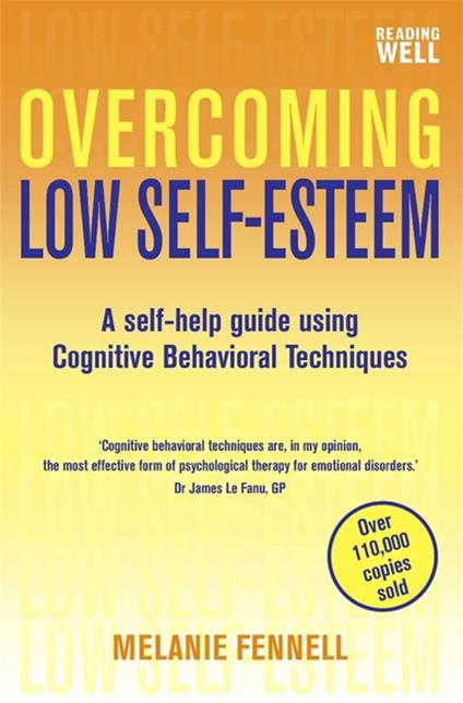 Overcoming Low Self-Esteem, 1st Edition