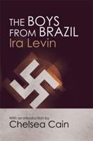 The Boys From Brazil: Introduction by Chelsea Cain - Ira Levin - cover